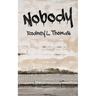 Nobody