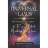 Universal Laws: 18 Powerful Laws & The Secret Behind Manifesting Your Desires