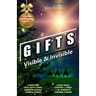 Gifts: Visible & Invisible