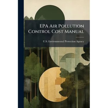 EPA Air Pollution Control Cost Manual; Edition 6