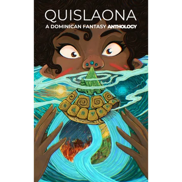 Quislaona: A Dominican Fantasy Anthology