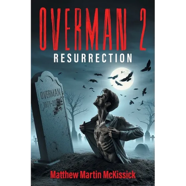 Overman 2: "resurrection"