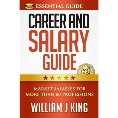 Career and Salary Guide: Market Salaries for Over 60 Professions