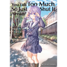 You Talk Too Much, So Just Shut It Already! Volume 1