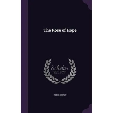 The Rose of Hope