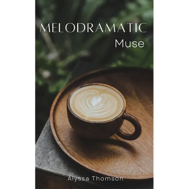 Melodramatic Muse