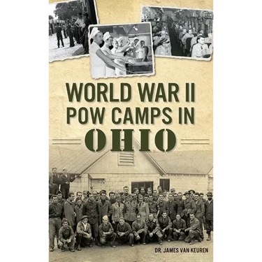 World War II POW Camps in Ohio