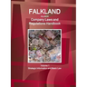 Falkland Islands Company Laws and Regulations Handbook Volume 1 Strategic Information and Basic Law