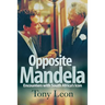 Opposite Mandela