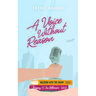 A Voice Without Reason