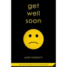 Get Well Soon