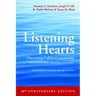 Listening Hearts: Discerning Call in Community (30th Anniversary Edition)