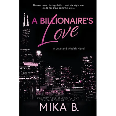 A Billionaire's Love: A Billionaire African American Romance