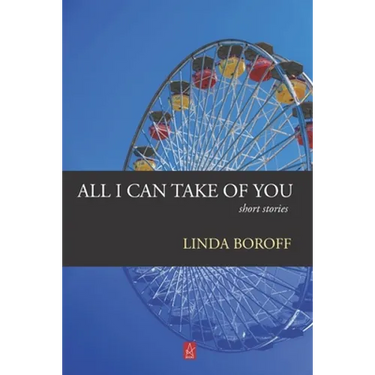 All I Can Take Of You: Short Stories