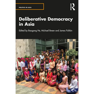 Deliberative Democracy in Asia