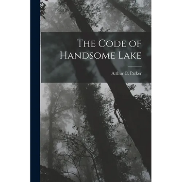 The Code of Handsome Lake