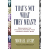 That's Not What They Meant!: Reclaiming the Founding Fathers from America's Right Wing