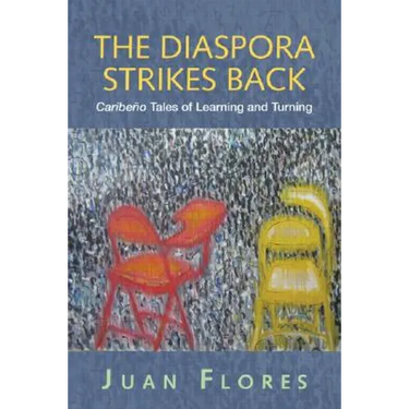 The Diaspora Strikes Back: Caribeño Tales of Learning and Turning