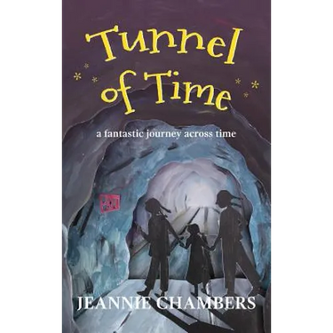 Tunnel of Time: A Fantastic Journey Through Time