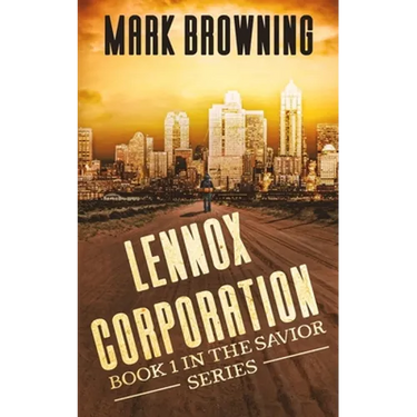 Lennox Corporation: Book 1 in the Savior Series