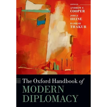 The Oxford Handbook of Modern Diplomacy