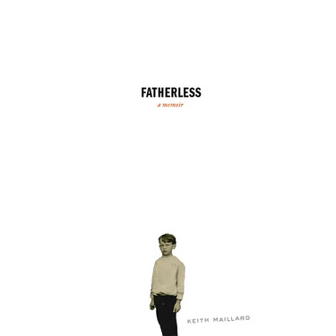 Fatherless: A Memoir