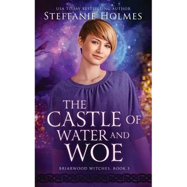 The Castle of Water and Woe
