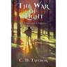The War of Light: The Compendium Trilogy