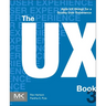The UX Book: Agile UX Design for a Quality User Experience