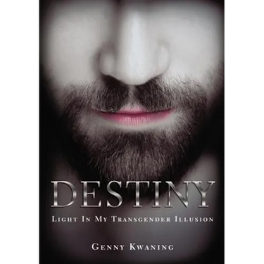 Destiny: Light in My Transgender Illusion