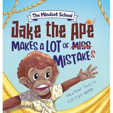 Jake the Ape Makes a lot of Mistakes!: A Growth Mindset Book for Kids