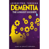 Journeying Through Dementia: The Longest Goodbye