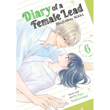 Diary of a Female Lead: Shujinkou Nikki Vol. 6