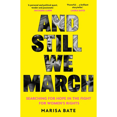 And Still We March: A Search for Women's Freedom