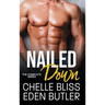Nailed Down: The Complete Series
