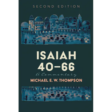 Isaiah 40-66: A Commentary, Second Edition