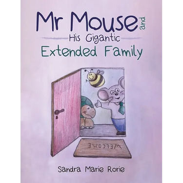 Mr Mouse and His Gigantic Extended Family