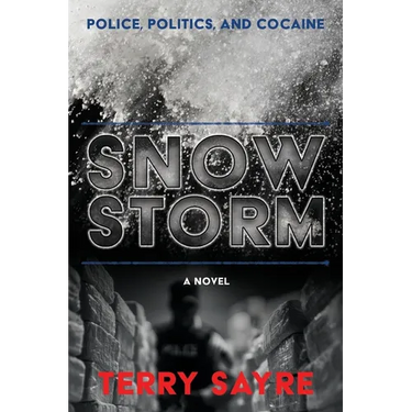 Snowstorm: Police, Politics, and Cocaine