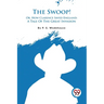 The Swoop! Or, How Clarence Saved England: A Tale Of The Great Invasion