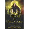 Death Is Uncovered: A Light Urban Fantasy Mystery Novel