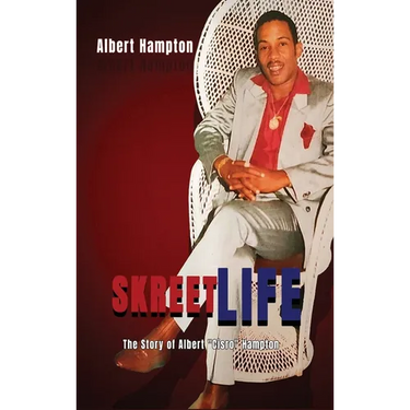 SkreetLife: The Story of Albert "Cisro" Hampton