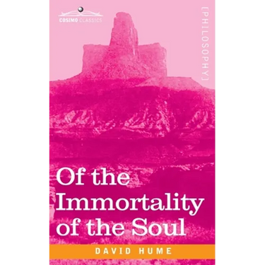 Of the Immortality of the Soul