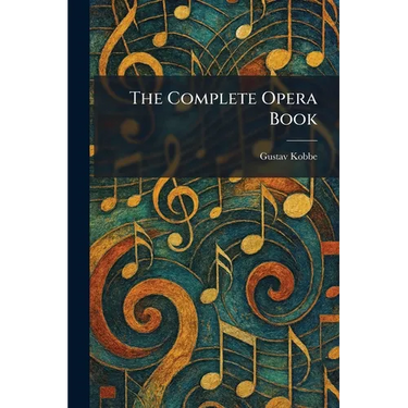 The Complete Opera Book
