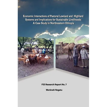 Economic Interactions of Pastoral Lowland and Highland Systems and Implications for Sustainable Livelihoods