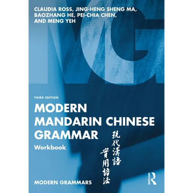 Modern Mandarin Chinese Grammar Workbook