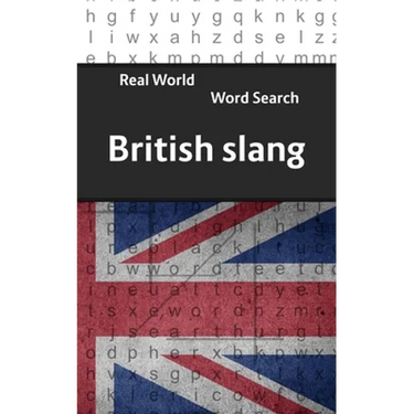 Real World Word Search: British Slang