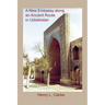 A New Embassy Along an Ancient Route in Uzbekistan