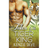 Taken by the Tiger King