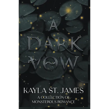 A Dark Vow: A Collection of Monstrous Romance