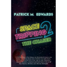 Space Tripping 2: The Chaser